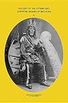 History of the Ottawa and Chippewa Indians of Michigan