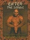 Enter the Zombie