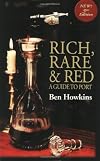 Rich, Rare and Red: A Guide to Port