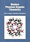 Modern Physical Organic Chemistry