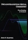 Organotransition Metal Chemistry: From Bonding to Catalysis