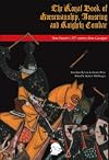 The Royal Book of Horsemanship, Jousting & Knightly Combat: Dom Duarte's 1438 Livro da Ensinana de Bem Cavalgar Toda Sel