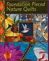 Foundation Pieced Nature Quilts