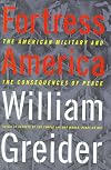 Fortress America: The American Military and the Consequences of Peace