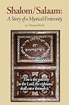 Shalom/Salaam: A Story of a Mystical Fraternity