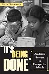 "It's Being Done": Academic Success in Unexpected Schools