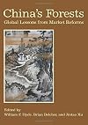 China's Forests: Global Lessons from Market Reforms