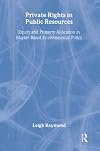 Private Rights in Public Resources: Equity and Property Allocation in Market-Based Environmental Policy