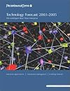 Technology Forecast, 2003-2005: The Intelligent Real-Time Enterprise