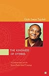 The Kindness of Others: A Commentary on the Seven-Point Mind Training