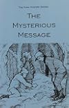 The Mysterious Message