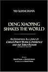 Deng Xiaoping Shakes the World: An Eyewitness Account of China's Party Work Conference and the Third Plenum (November-December 1978 (Voices of Asia)