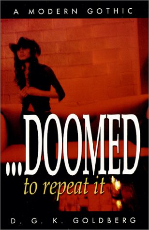 ... Doomed to Repeat It