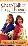 Cheap Talk with the Frugal Friends