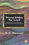 Power Within the Land: The Roots of Celtic and Underworld Traditions, Awakening the Sleepers and Regenerating the Earth