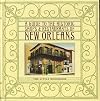 A Guide to the Historic Shops & Restaurants of New Orleans