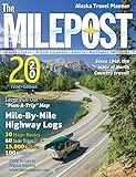 The Milepost 2020 Alaska Travel Planner