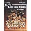 The Art of Making Leather Cases, Vol. 1