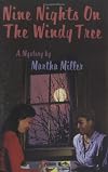 Nine Nights on the Windy Tree