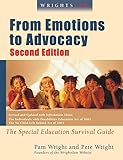 Wrightslaw From Emotions To Advocacy The Special Education Survival Guide