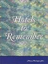 Hotels to Remember
