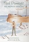 Final Passage: True Shipwreck Adventures
