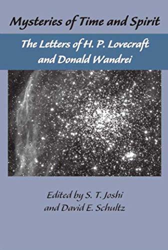 Mysteries of Time and Spirit: The Letters of H.P. Lovecraft and Donald Wandrei cover