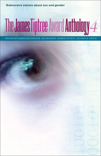 The James Tiptree Award Anthology 4 book cover