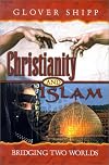 Christianity and Islam: Bridging Two Worlds