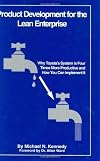 Product Development for the Lean Enterprise: Why Toyota's System is Four Times More Productive and How You Can Implement It