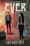 Ever: The Way Out