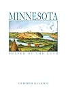 Minnesota Shaped by the Land