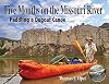 Five Months on the Missouri River: Paddling a Dugout Canoe