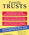 Family Trusts : Financial Errors in Trusts, How to Avoid and Correct Them, Provide for Your Family, Save Taxes, Protect Your Assets and Avoid Probate (Second Edition)