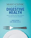 Mayo Clinic On Digestive Health How To Prevent And Treat Common Stomach And Gut Problems