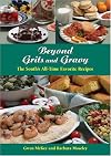 Beyond Grits and Gravy: The South's All-Time Favorite Recipes (Best of the Best Cookbook Series)