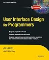 User Interface Design for Programmers