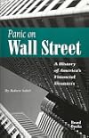 Panic on Wall Street: A History of America's Financial Disasters