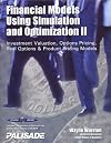 Financial Models using Simulation and Optimization II