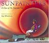 Sunpainters: Eclipse of the Navajo Sun