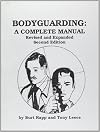 Bodyguarding: A Complete Manual