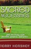 Sacred Necessities: Gifts for Living with Passion, Purpose, and Grace