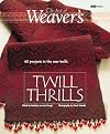 Twill Thrills: The Best of Weaver’s (Best of Weaver's series)