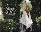 A Gathering Of Lace