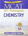 MCAT 101 Passages: Chemistry: General & Organic Chemistry (Examkrackers)