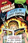 Sense of Wonder: A Life in Comic Fandom