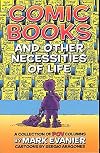 Comic Books and Other Necessities of Life