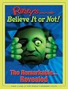 The Remarkable... Revealed (Ripley's Believe It or Not)