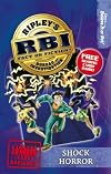 Ripley's Bureau of Investigation 7: Shock Horror (Ripley RBI)