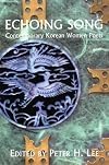 Echoing Song: Contemporary Korean Women Poets (Korean Voices)